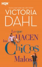 LO QUE HACEN LOS CHICOS MALOS LO QUE HACEN LOS CHICOS MALOS