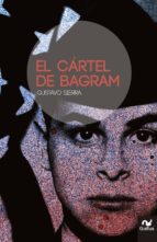 EL CÁRTEL DE BAGRAM EL CÁRTEL DE BAGRAM