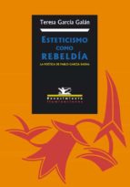 ESTETICISMO COMO REBELDÍA ESTETICISMO COMO REBELDÍA