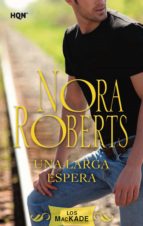 UNA LARGA ESPERA UNA LARGA ESPERA