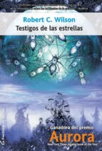 TESTIGOS DE LAS ESTRELLAS TESTIGOS DE LAS ESTRELLAS