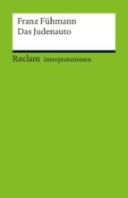 Interpretation. Franz Fühmann: Das Judenauto