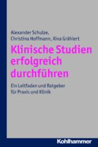KLINISCHE STUDIEN ERFOLGREICH DURCHFÜHREN KLINISCHE STUDIEN ERFOLGREICH DURCHFÜHREN