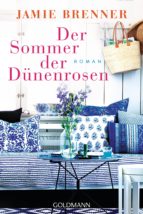 DER SOMMER DER DÜNENROSEN DER SOMMER DER DÜNENROSEN