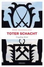 TOTER SCHACHT TOTER SCHACHT