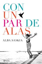 CON UN PAR DE ALAS CON UN PAR DE ALAS