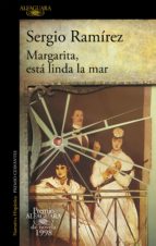 MARGARITA, ESTÁ LINDA LA MAR (PREMIO ALFAGUARA DE NOVELA 1998) MARGARITA, ESTÁ LINDA LA MAR (PREMIO ALFAGUARA DE NOVELA 1998)