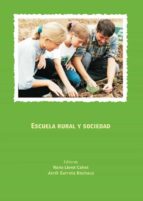 ESCUELA RURAL Y SOCIEDAD. ESCUELA RURAL Y SOCIEDAD.