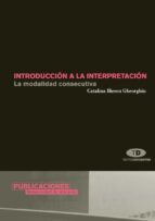 INTRODUCCIÓN A LA INTERPRETACIÓN INTRODUCCIÓN A LA INTERPRETACIÓN