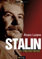 STALIN, EL TIRANO ROJO STALIN, EL TIRANO ROJO