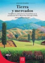TIERRA Y MERCADOS TIERRA Y MERCADOS