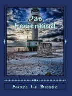 DAS FERIENKIND DAS FERIENKIND