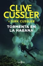TORMENTA EN LA HABANA (DIRK PITT 23) TORMENTA EN LA HABANA (DIRK PITT 23)