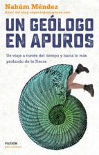 UN GEÓLOGO EN APUROS UN GEÓLOGO EN APUROS