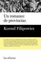 UN ROMANCE DE PROVINCIAS UN ROMANCE DE PROVINCIAS