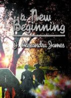 A NEW BEGINNING A NEW BEGINNING