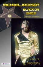 Michael Jackson, Black Or White ?