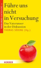 FÜHRE UNS NICHT IN VERSUCHUNG FÜHRE UNS NICHT IN VERSUCHUNG