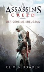 ASSASSIN'S CREED BAND 3: DER GEHEIME KREUZZUG ASSASSIN'S CREED BAND 3: DER GEHEIME KREUZZUG