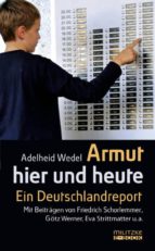 ARMUT HIER UND HEUTE ARMUT HIER UND HEUTE