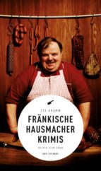 FRÄNKISCHE HAUSMACHERKRIMIS FRÄNKISCHE HAUSMACHERKRIMIS