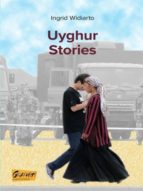 UYGHUR STORIES UYGHUR STORIES