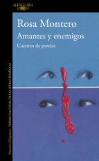 AMANTES Y ENEMIGOS AMANTES Y ENEMIGOS