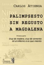 PALIMPSESTO SIN REGUSTO A MAGDALENA PALIMPSESTO SIN REGUSTO A MAGDALENA