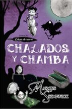 CHALADOS Y CHAMBA CHALADOS Y CHAMBA