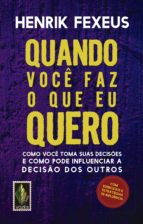 QUANDO VOCÊ FAZ O QUE EU QUERO QUANDO VOCÊ FAZ O QUE EU QUERO