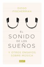 EL SONIDO DE LOS SUEÑOS EL SONIDO DE LOS SUEÑOS
