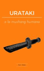 URATAKI O LA MUSHANG HUMANA URATAKI O LA MUSHANG HUMANA