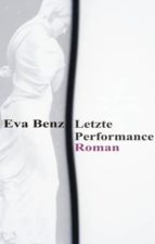 LETZTE PERFORMANCE | ROMAN LETZTE PERFORMANCE | ROMAN