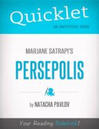 QUICKLET ON MARJANE SATRAPI'S PERSEPOLIS (CLIFFNOTES-LIKE SUMMARY) QUICKLET ON MARJANE SATRAPI'S PERSEPOLIS (CLIFFNOTES-LIKE SUMMARY)