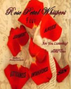 ROSE PETAL WHISPERS ROSE PETAL WHISPERS