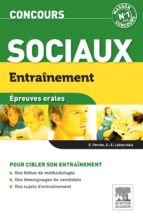 ENTRAÎNEMENT CONCOURS SOCIAUX. ÉPREUVE ORALE ENTRAÎNEMENT CONCOURS SOCIAUX. ÉPREUVE ORALE