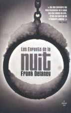 LES ENFANTS DE LA NUIT LES ENFANTS DE LA NUIT