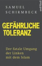 GEFÄHRLICHE TOLERANZ GEFÄHRLICHE TOLERANZ