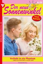 DER NEUE SONNENWINKEL 26 - FAMILIENROMAN DER NEUE SONNENWINKEL 26 - FAMILIENROMAN