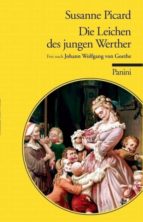 DIE LEICHEN DES JUNGEN WERTHER DIE LEICHEN DES JUNGEN WERTHER