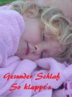 GESUNDER SCHLAF! SO KLAPPT'S! GESUNDER SCHLAF! SO KLAPPT'S!