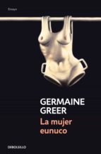LA MUJER EUNUCO LA MUJER EUNUCO