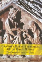 GRANDES REYES ESPAÑOLES GRANDES REYES ESPAÑOLES