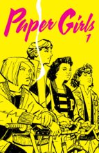 PAPER GIRLS Nº 01 PAPER GIRLS Nº 01