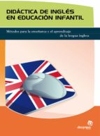 DIDÁCTICA DE INGLÉS EN EDUCACIÓN INFANTIL DIDÁCTICA DE INGLÉS EN EDUCACIÓN INFANTIL