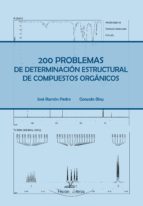 200 Problemas de determinación estructural de compuestos orgánicos