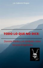 Todo Lo Que No Dice: Donnie Darko Y El Símbolo Como Recurso Lingüístico