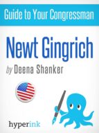 GUIDE TO YOUR CONGRESSMAN: NEWT GINGRICH GUIDE TO YOUR CONGRESSMAN: NEWT GINGRICH