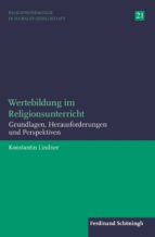 WERTEBILDUNG IM RELIGIONSUNTERRICHT WERTEBILDUNG IM RELIGIONSUNTERRICHT