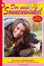 DER NEUE SONNENWINKEL 55 ? FAMILIENROMAN DER NEUE SONNENWINKEL 55 ? FAMILIENROMAN